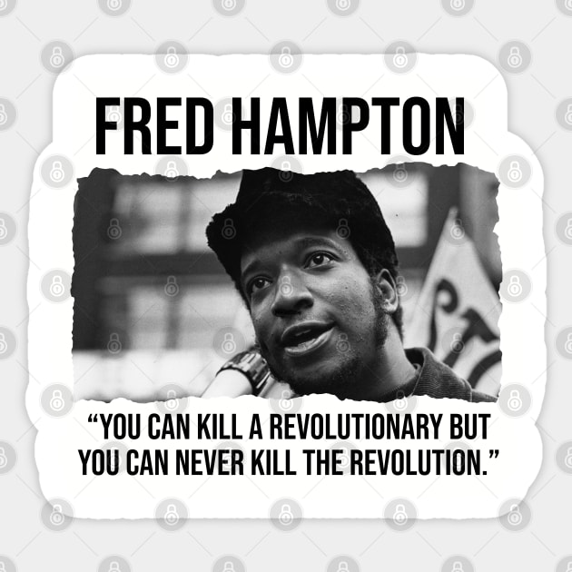 Fred Hampton - Black History Quote Sticker by UrbanLifeApparel